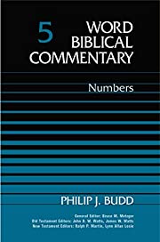 WORD BIBLICAL COMMENTARY, Volume 5: Numbers