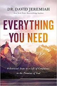 EVERYTHING YOU NEED by Dr. David Jeremiah