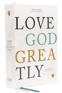 NET, Love God Greatly, Hardcover, Comfort Print