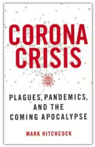 CORONA CRISIS by Mark Hitchcock
