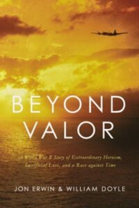 BEYOND VALOR by Jon Erwin and William Doyle