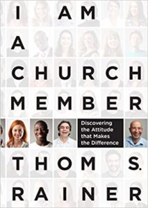 I AM A CHURCH MEMBER by Thom S. Rainer