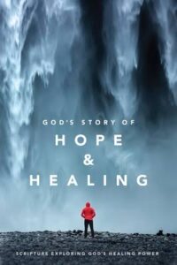GOD'S STORY OF HOPE AND HEALING Edited by Mark Norton