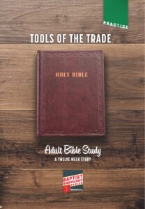 BDS ADULT Bible Study, Tools of the Trade