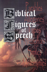 BIBLICAL FIGURES OF SPEECH by L D Capell