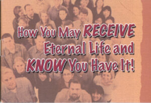 How You May RECEIVE Eternal Life and KNOW You Have It! Tract —THE BRIDGE