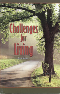 CHALLENGES FOR LIVING by Doris Scarlett