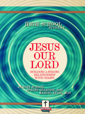 Sunday School HIGH SCHOOL STUDENT, Spring 2026