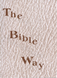 THE BIBLE WAY OF SALVATION Tract