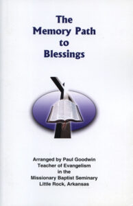 THE MEMORY PATH TO BLESSINGS by Paul Goodwin