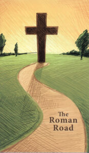 THE ROMAN ROAD Tract