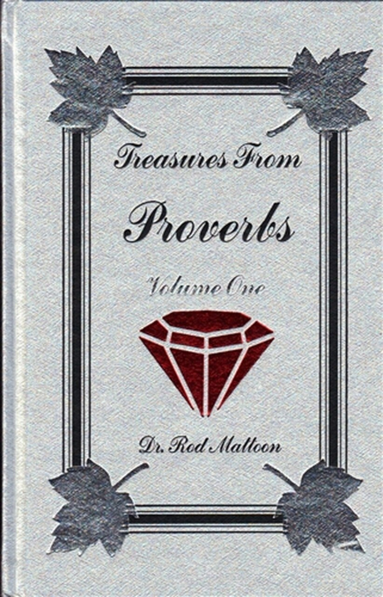TREASURES FROM PROVERBS VOLUME ONE by Rod Mattoon