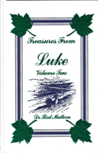 TREASURES FROM LUKE VOLUME TWO by Dr. Rod Mattoon