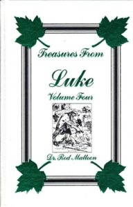 TREASURES FROM LUKE VOLUME FOUR by Dr. Rod Mattoon