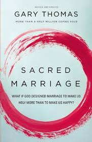SACRED MARRIAGE by Gary Thomas