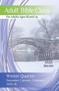 Adult Bible Study, Winter Quarter 2025-2026